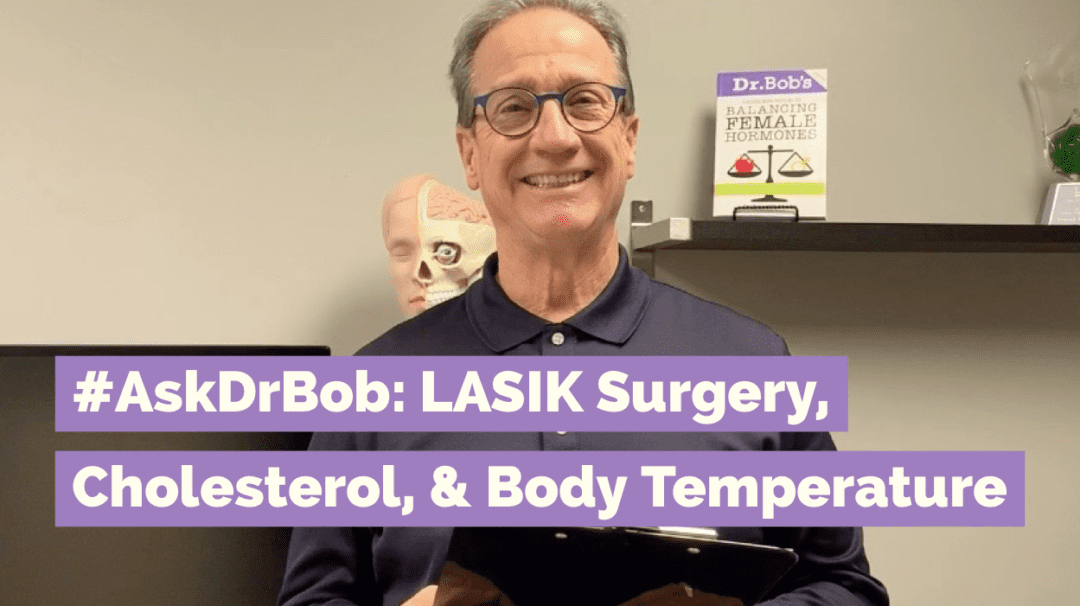 #AskDrBob: LASIK