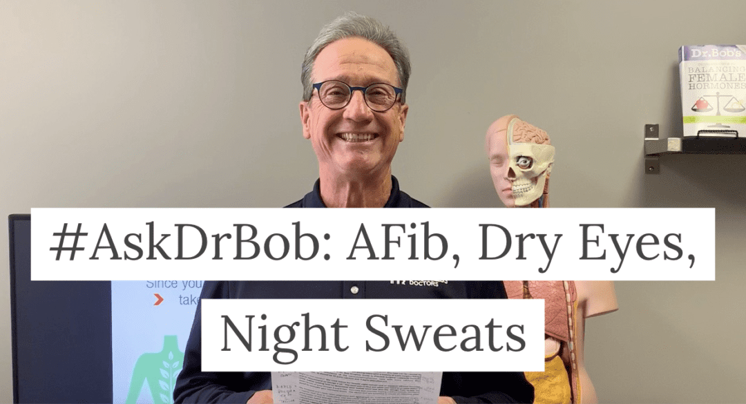 #AskDrBob: AFib