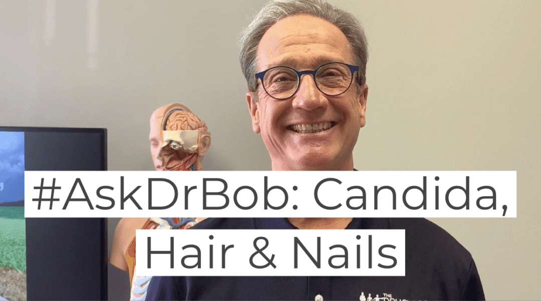 #AskDrBob: Candida